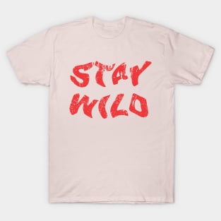 Stay wild - distressed red print T-Shirt